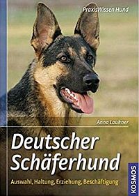 Buch Deutscher Schäferhund: Auswahl, Haltung, Erziehung, Beschäftigung (Praxiswissen Hund) 